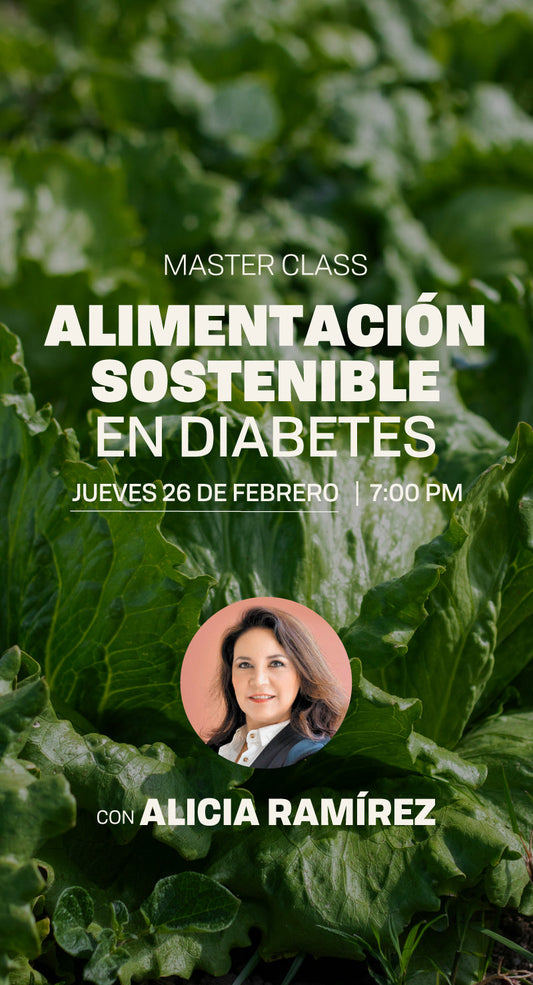 Nutrición sostenible, salud metabólica y responsabilidad colectiva | Jueves 26 de enero 7 pm